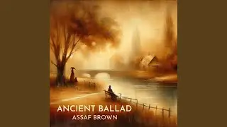 Ancient Ballad