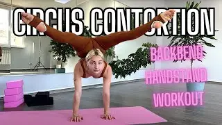 Backbend Handstand + Middle Split Workout! Learn the Slow Circus Contortion Trick! (4K)