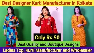 Kurti Manufacturer and Wholesaler in Kolkata | Kurti, Plazo, Ladies Top Wholesaler in Kolkata