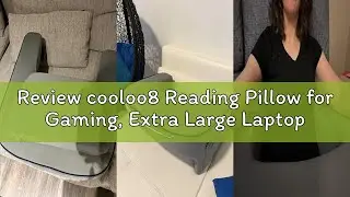 Review cooloo8 Reading Pillow for Gaming, Extra Large Laptop Pillow for Adult, Memory Foam Lap Desk