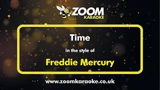 Freddie Mercury - Time - Karaoke Version from Zoom Karaoke