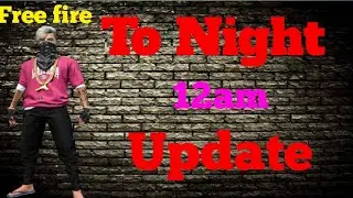 🥰🥰Free fire 🔥 To night 12am update lacky weel 🥰🥰 one of best eveint  plz do like and subscribe