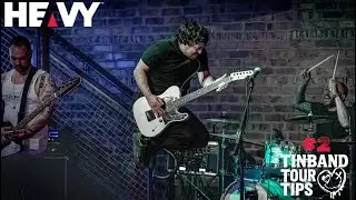 TINBAND TOUR TIPS With THOMAS IAN NICHOLAS #2
