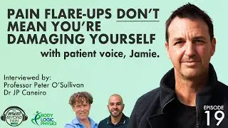 EBP Podcast #19: Pain Flare-ups don't mean you're damaging yourself, with patient voice, Jamie.