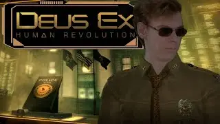 ❰ Дело закрыто ❱ Deus Ex: Human Revolution #5