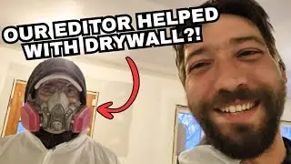 Ray the Editor Helps with Sanding the Drywall! | Ep. 104