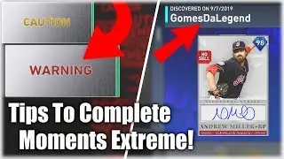 How To Complete Moments Extreme Fast And Easy Tips! MLB The Show 19 Diamond Dynasty