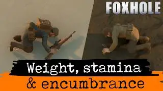 Вес, выносливость и нагрузка &mdash; Foxhole