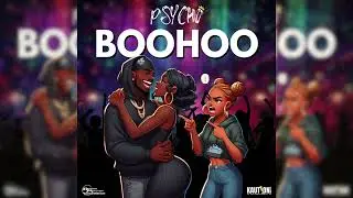 Psycho - Boohoo (2026 Soca)
