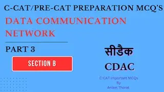 CDAC | C-CAT Preparation MCQ's | Computer Networking | Section B | Part 3