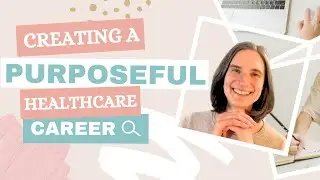 How I Created a Purposeful Career in Healthcare: Lessons from 25 Years of Curiosity and Change
