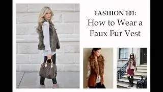 Fashionable Ways to Wear Fur Vest