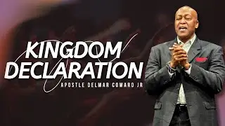 Kingdom Declaration // 02.01.26 // Apostle Delmar Coward Jr.
