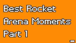 Best Rocket Arena Moments Part One