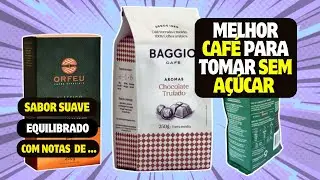 Melhores Caf&eacute;s para Tomar Sem A&ccedil;&uacute;car | Caf&eacute; para Tomar Sem A&ccedil;&uacute;car