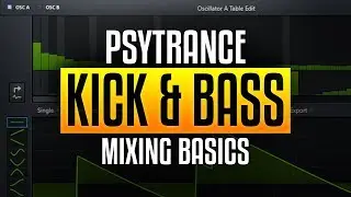 Creating Psytrance: Kick and Bass Mixing basics