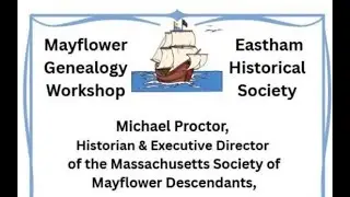 MSMD - Michael Proctor  - A Genealogy Workshop