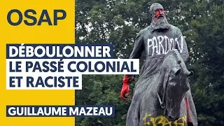 D&Eacute;BOULONNER LE PASS&Eacute; COLONIAL ET RACISTE | GUILLAUME MAZEAU, JULIEN TH&Eacute;RY