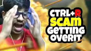 GETTING OVER IT |CTRL+R SCAM  | @UnqGamer @ItsNinja07 @theChief.