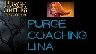 Dota 2 Purge coaching with Sean
