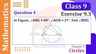 Class 9 Maths Chapter 9 Exercise 9.3 Question 4 Circles in Hindi and English Medium by Tiwari Sir.