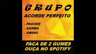 FACA DE 2 GUMES (ACORDE PERFEITO)