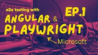 Exploring Playwright in Angular for the First Time | Angular Playwright Series Ep. 1