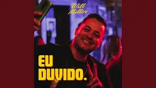 Eu Duvido