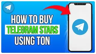 How To Buy Telegram Stars With Ton Coin (2024)