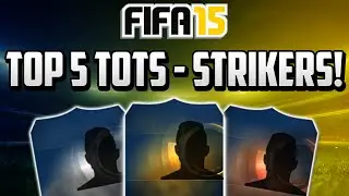 FIFA 15 Top 5 TOTS Strikers!