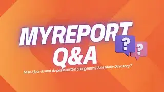 MyReport - Mise &agrave; jour du mot de passe suite &agrave; un changement dans l'Active Directory