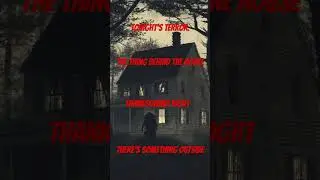 The thing behind the house, coming Thanksgiving Night #gothictales #horrorstories