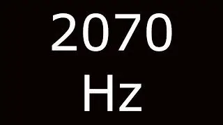 2070 Hz Frequency Test