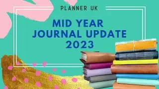 Mid Year Journal Update 2023 - Planner UK