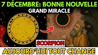 SCORPION♏ 7 d&eacute;cembre: UNE FEN&Ecirc;TRE MIRACLE VIENT DE S'OUVRIR ✨ 6 bonnes nouvelles arrivent RAPIDEMENT