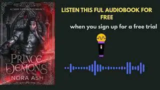 Prince of Demons by Nora Ash 🔥 Dark Fantasy Romance Audiobook | Enemies to Lovers