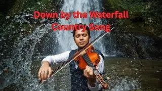 Country Song 2026 (Down by the Waterfall)