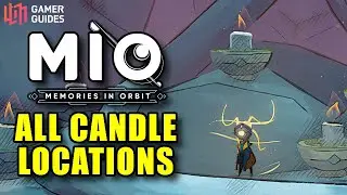 All Candle and Serial Number Locations and Rewards in Mio: Memories in Orbit