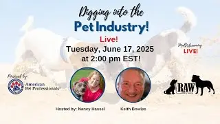 Raw by Design - Digging Into the Pet Industry