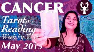 CANCER May 2019 Tarot reading forecast