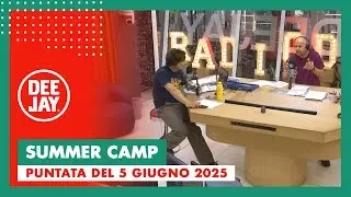 Summer Camp - Puntata del 5 giugno 2025 / Ospite Guido Bagatta