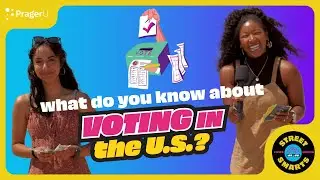 Street Smarts: Voting in the U.S.