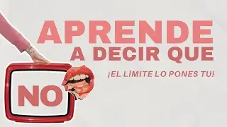 C&oacute;mo poner L&Iacute;MITES sin sentir CULPA 🚫❗