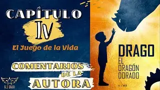 Drago, el Drag&oacute;n Dorado-Cap.IV: El Juego de la Vida-Comentarios autora-Todos somos especiales!!