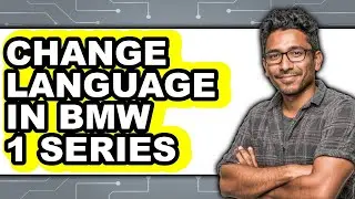 How To Change Language In BMW 1 Series (Full Guide)