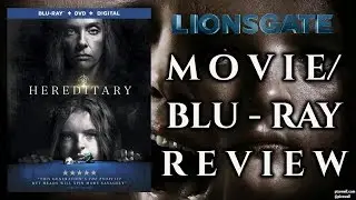 HEREDITARY (2018) - Blu-ray Review (Lionsgate)