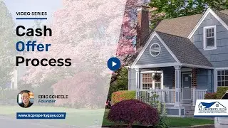 What Is the Process of Getting a Cash Offer on My Home? | KC Property Guys