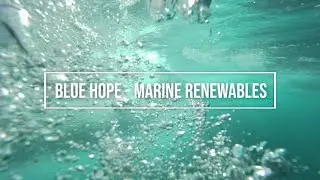 Blue Hope &ndash; Marine Renewables | Queen's University Belfast