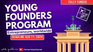 Fully Funded Conference & Young Entrepreneurs Program | Berlin Germany 🇩🇪 Financial Aid