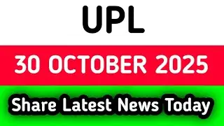 UPL share news tomorrow | UPL share latest news today | UPL share news tomorrow